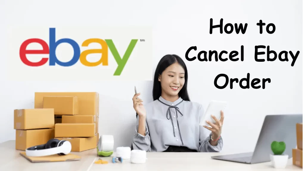 How to Cancel Ebay Order