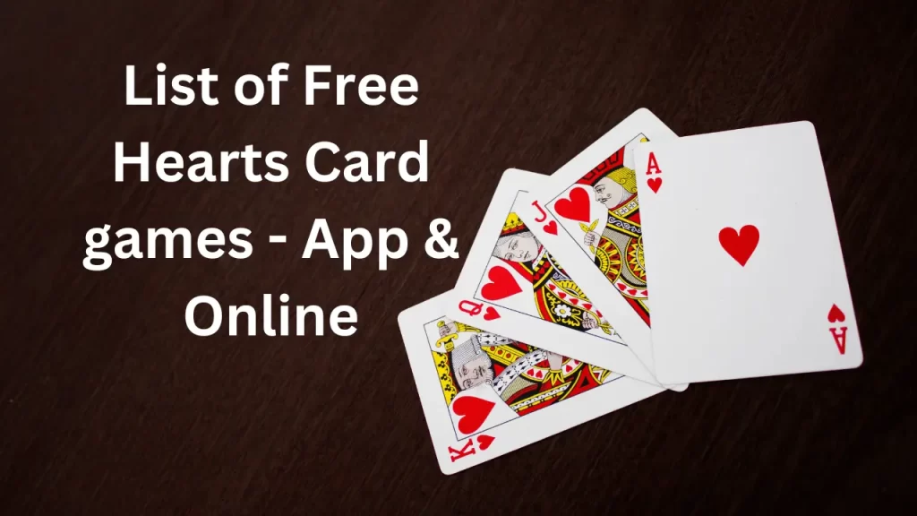 List of Free Hearts Card game - App & Online