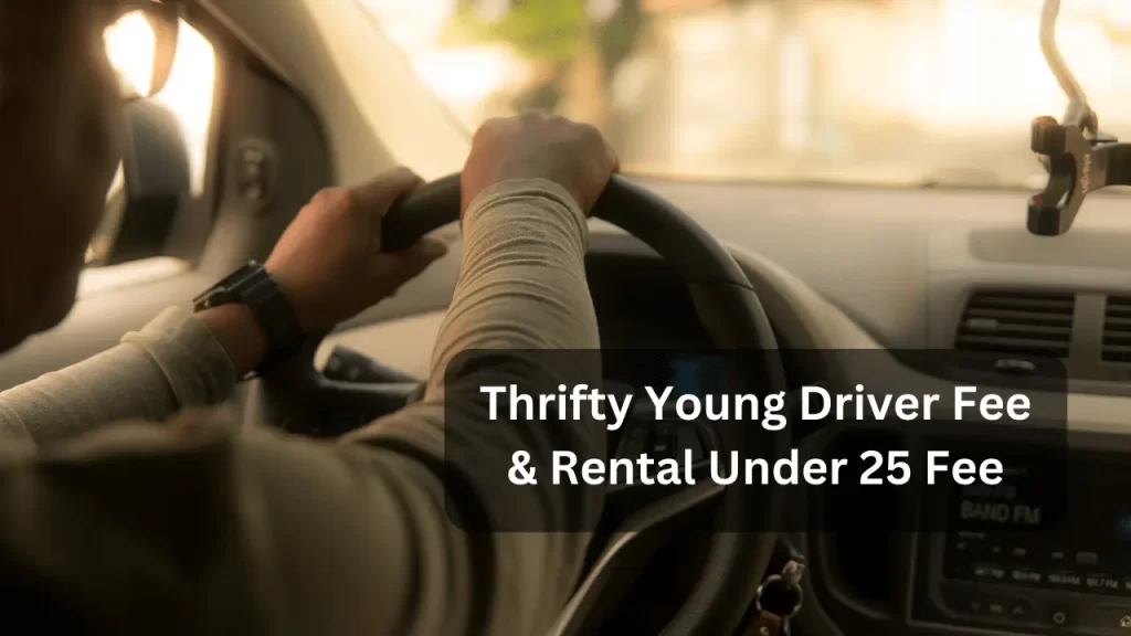 Thrifty Young Driver Fee