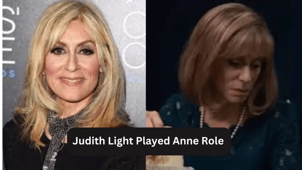 Judith Light Played Anne's Role 